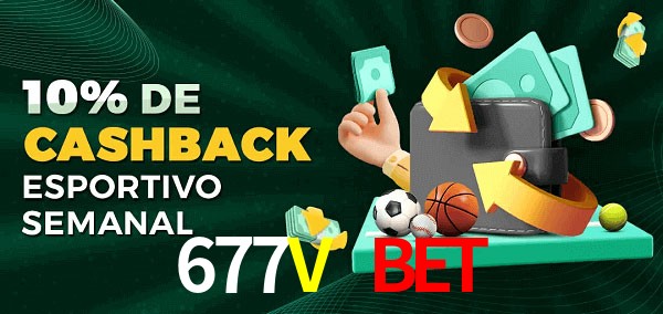 10% de bônus de cashback na 677V Bet